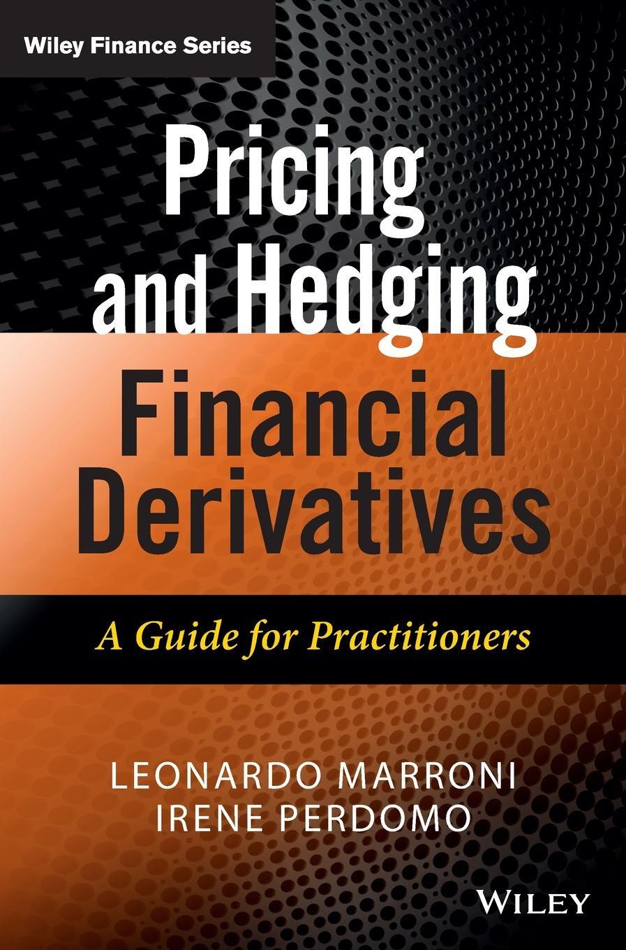 Cover: 9781119953715 | Pricing and Hedging Financial Derivatives | Leonardo Marroni | Buch