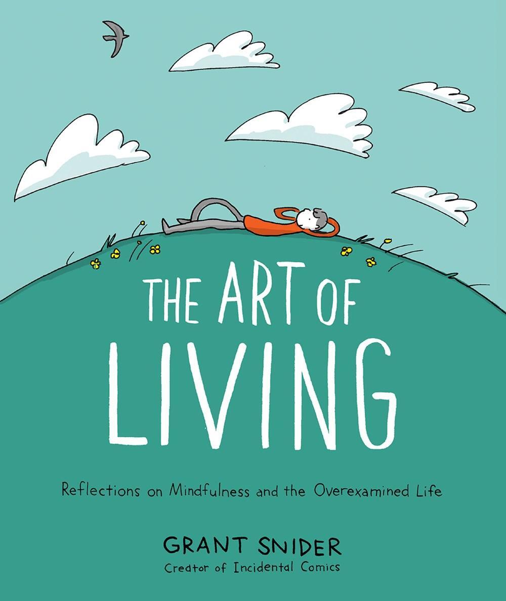 Cover: 9781419753510 | The Art of Living | Grant Snider | Buch | Abrams ComicArts | Englisch