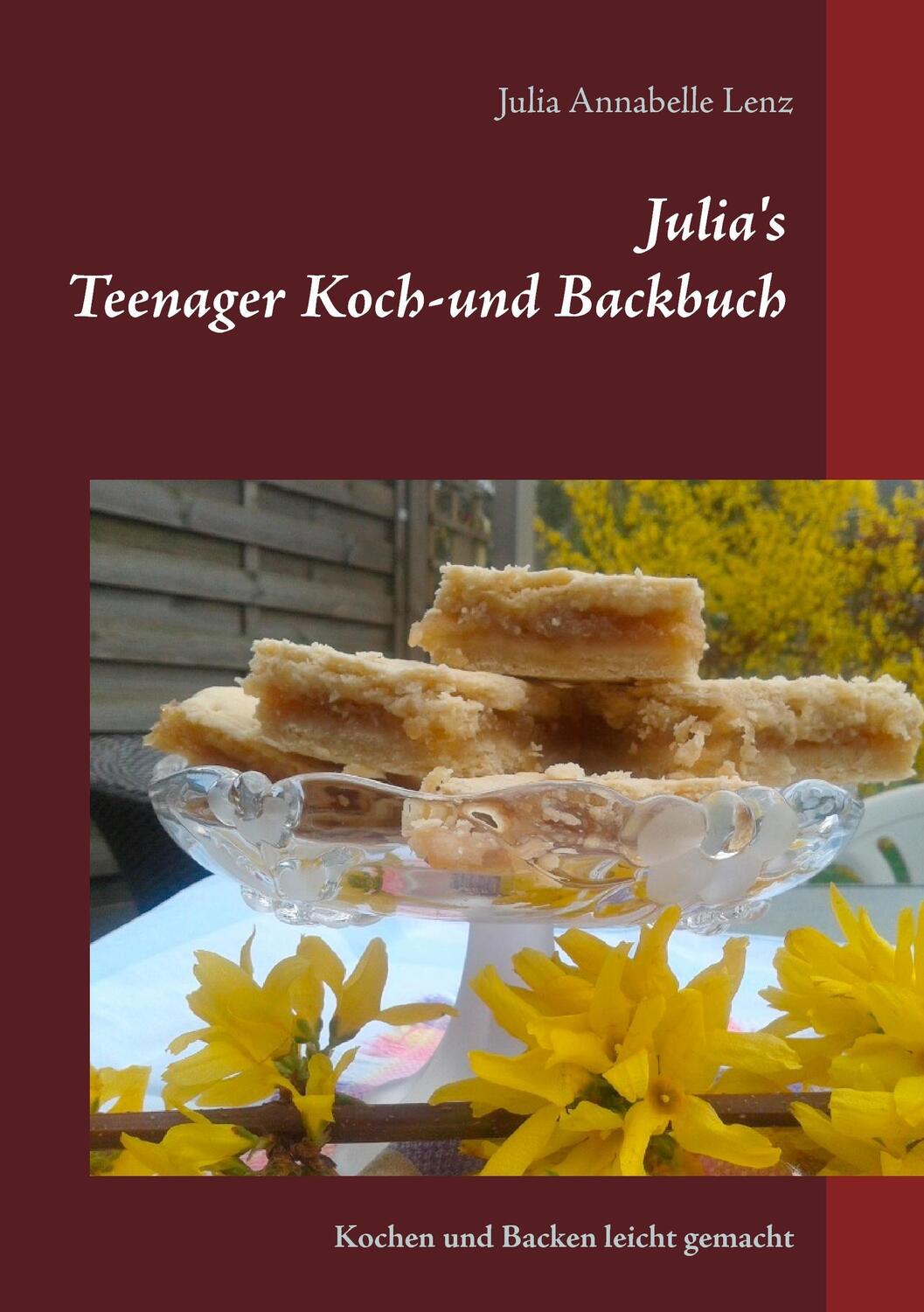 Cover: 9783739208893 | Julia's Teenager Koch- und Backbuch | Kochen und Backen leicht gemacht