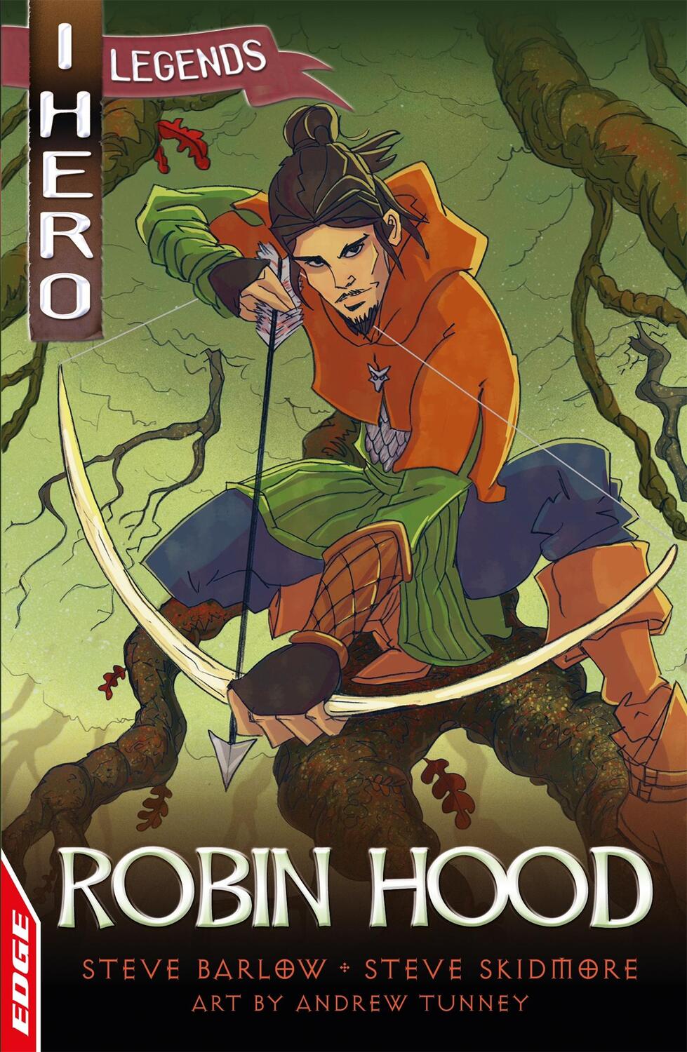 Cover: 9781445151830 | EDGE: I HERO: Legends: Robin Hood | Steve Barlow (u. a.) | Taschenbuch