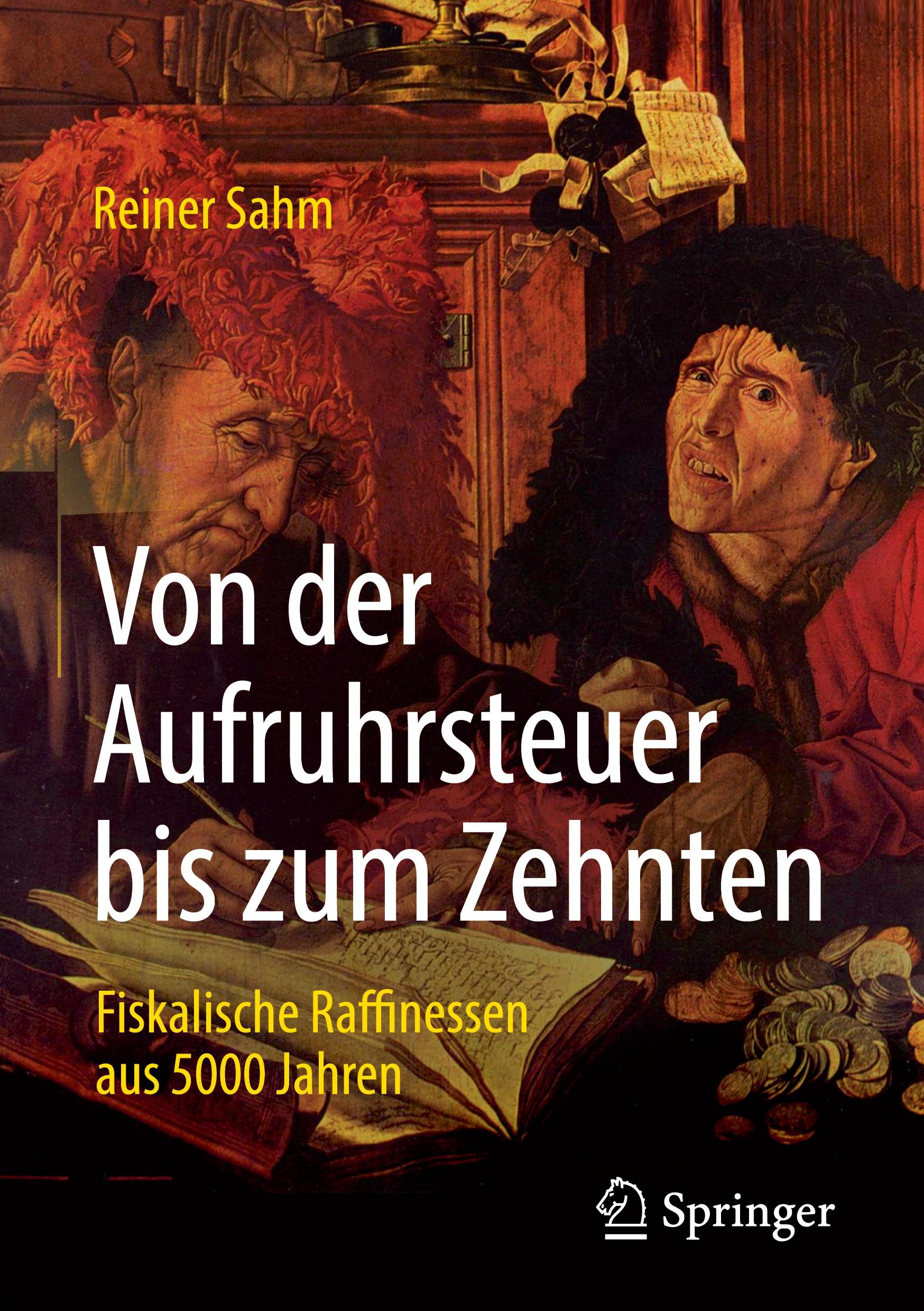 Cover: 9783658393779 | Von der Aufruhrsteuer bis zum Zehnten | Reiner Sahm | Buch | viii