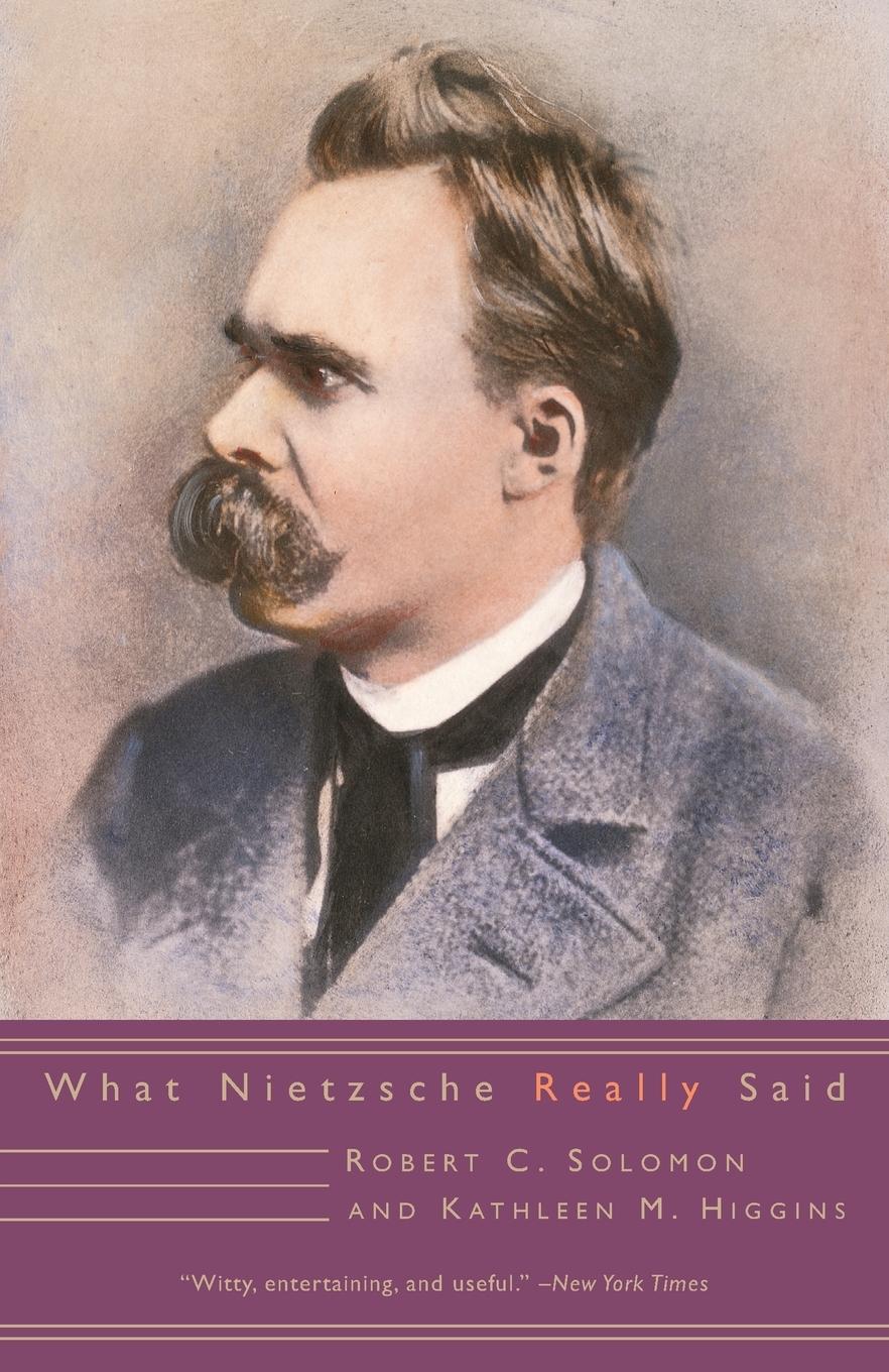 Cover: 9780805210941 | What Nietzsche Really Said | Robert C. Solomon (u. a.) | Taschenbuch