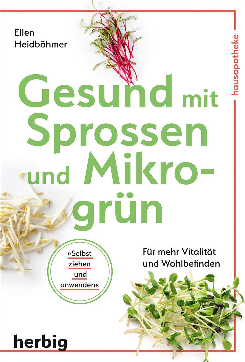 Cover: 9783776628777 | Gesund mit Sprossen und Mikrogrün | Ellen Heidböhmer | Taschenbuch