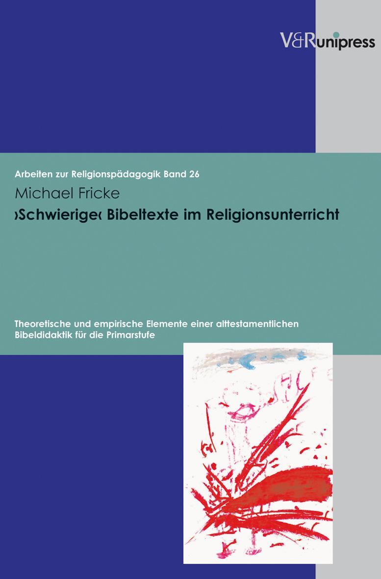 Cover: 9783899711905 | >Schwierige< Bibeltexte im Religionsunterricht | Michael Fricke | Buch