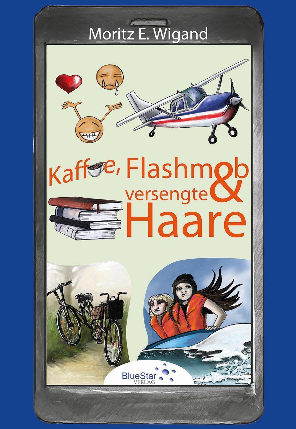 Cover: 9783982201221 | Kaffee, Flashmob und versengte Haare | Moritz E. Wigand | Buch | 2023