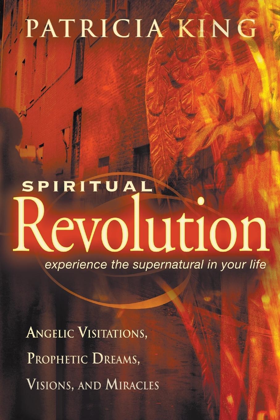 Cover: 9780768423563 | Spiritual Revolution | Patricia King | Taschenbuch | Paperback | 2006