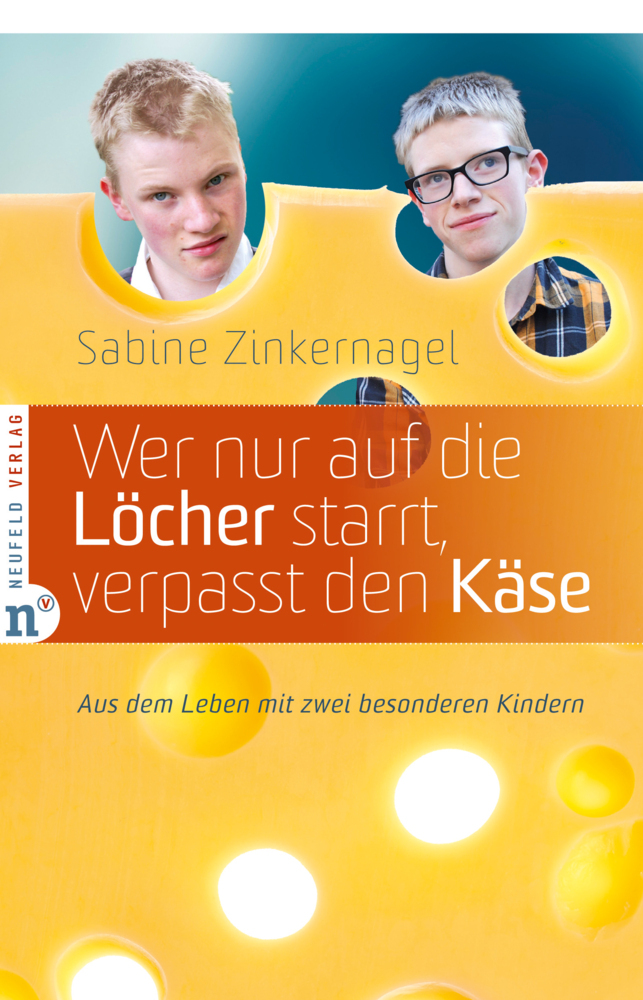 Cover: 9783862560271 | Wer nur auf die Löcher starrt, verpasst den Käse | Sabine Zinkernagel