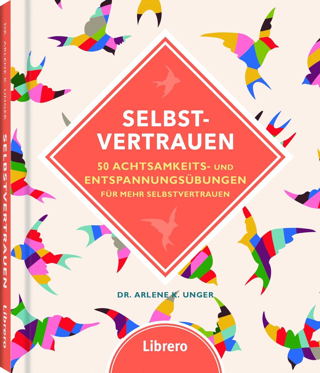 Cover: 9789463591225 | Selbstvertrauen | Arlene K. Unger | Buch | 160 S. | Deutsch | 2023