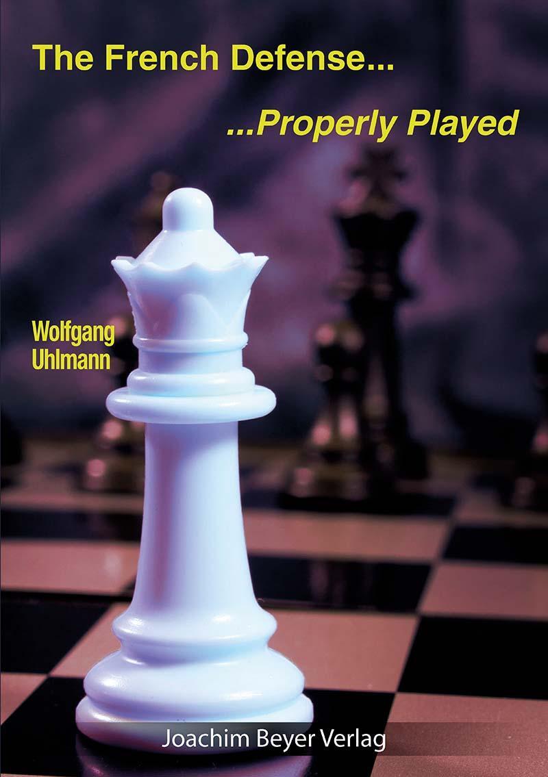 Cover: 9783959209724 | The French Defense - Properly Played | Wolfgang Uhlmann | Taschenbuch