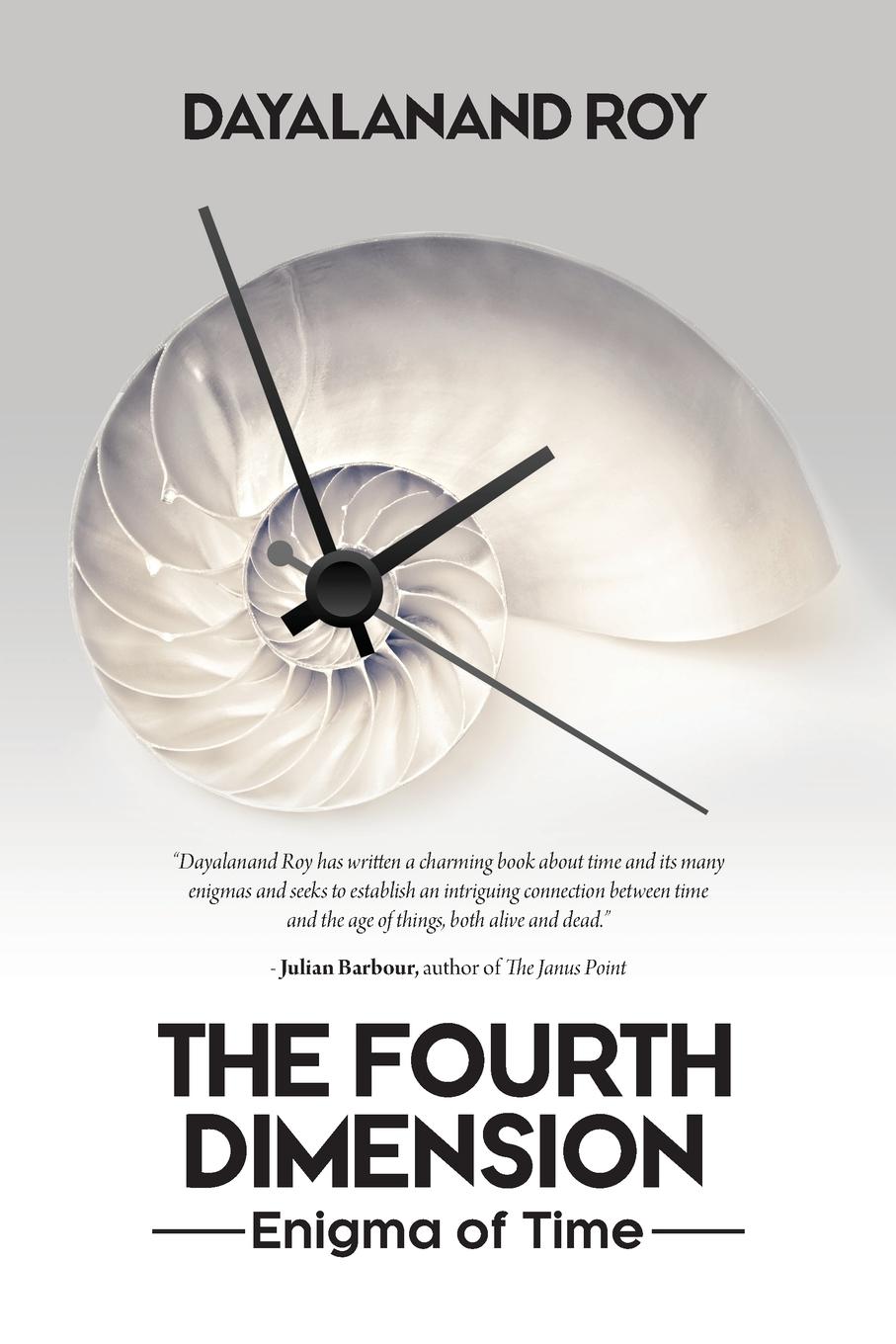 Cover: 9781599426228 | The Fourth Dimension | Enigma of Time | Dayalanand Roy | Taschenbuch