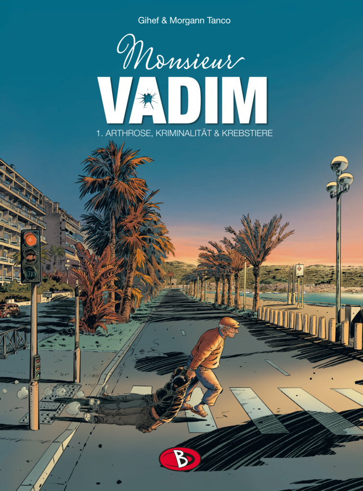 Cover: 9783949144189 | Monsieur Vadim 1 | Arthrose, Kriminalität & Krebstiere | Gihef (u. a.)