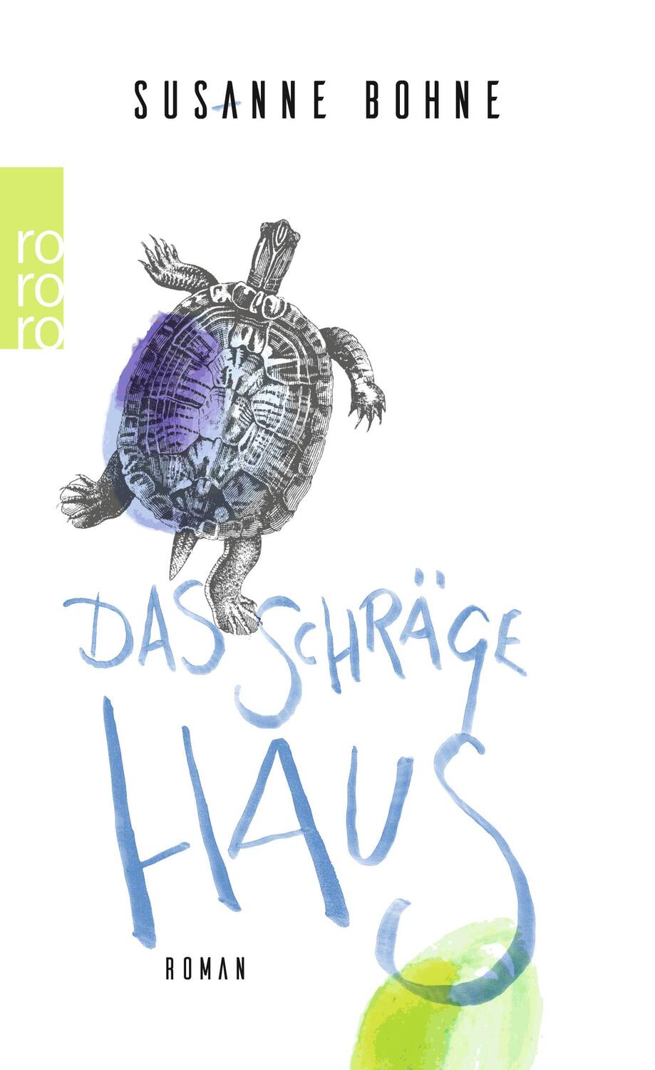 Cover: 9783499000515 | Das schräge Haus | Susanne Bohne | Buch | Deutsch | 2019