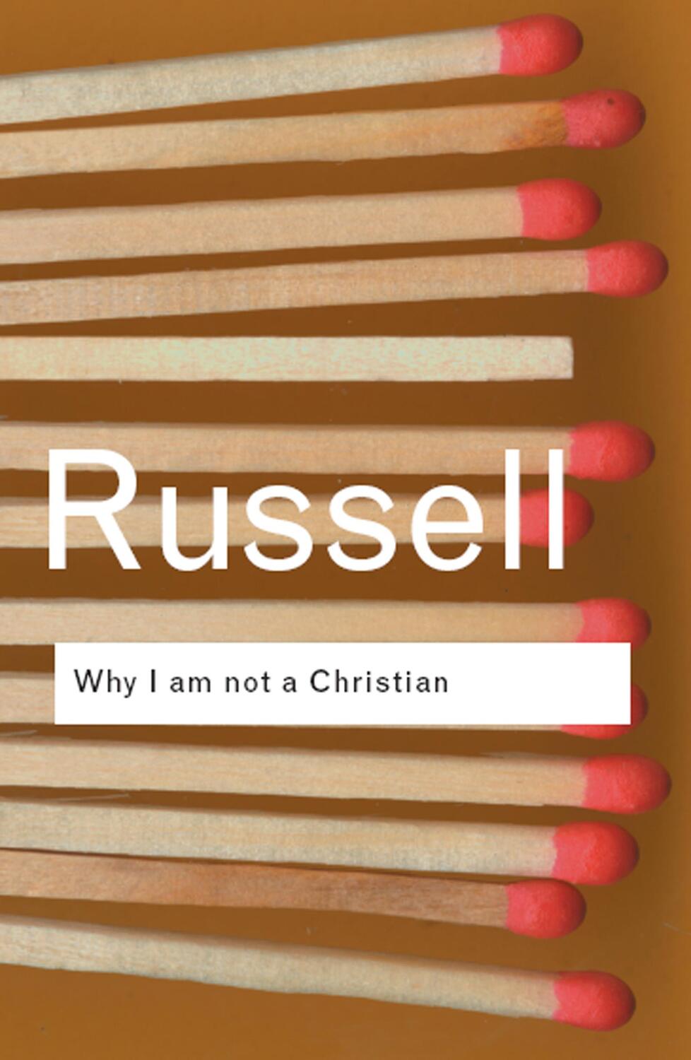 Cover: 9780415325103 | Why I am not a Christian | Bertrand Russell | Taschenbuch | Englisch
