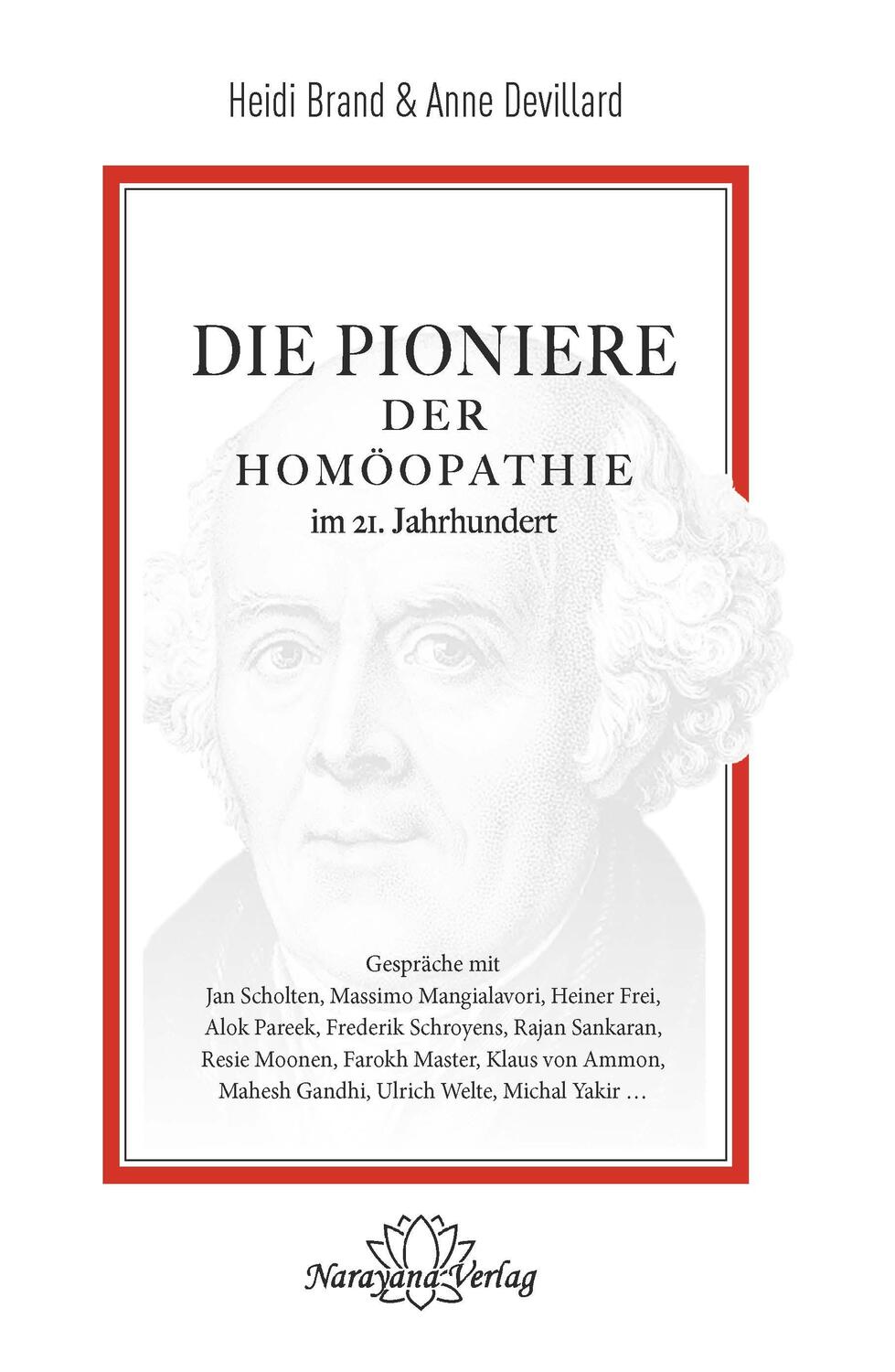 Cover: 9783955821982 | Die Pioniere der Homöopathie im 21. Jahrhundert | Heidi Brand (u. a.)