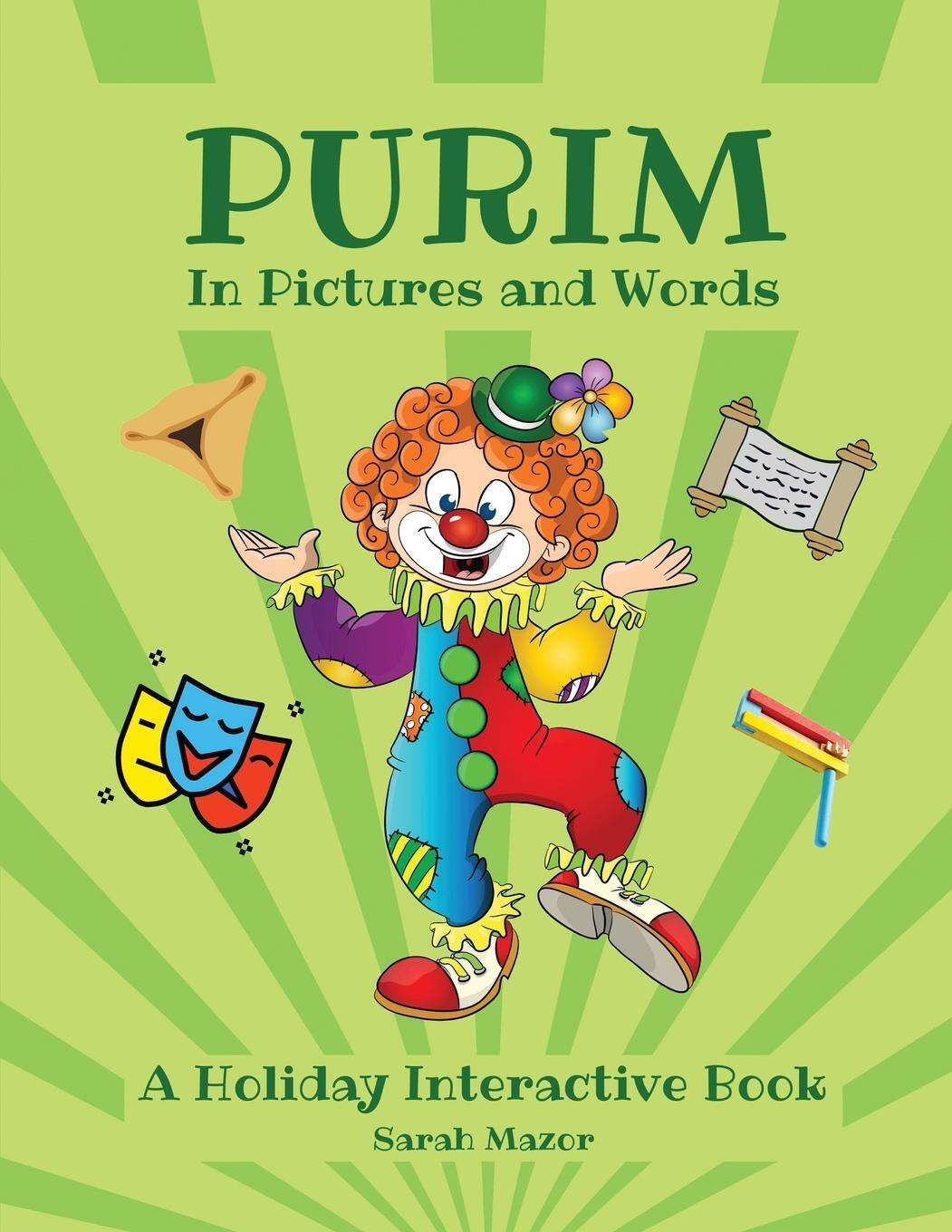 Cover: 9781950170296 | Purim in Pictures and Words | A Holiday Interactive Book | Sarah Mazor
