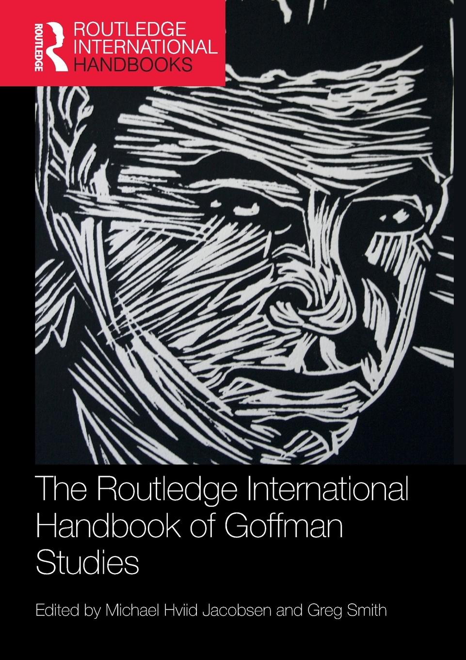 Cover: 9780367750732 | The Routledge International Handbook of Goffman Studies | Taschenbuch