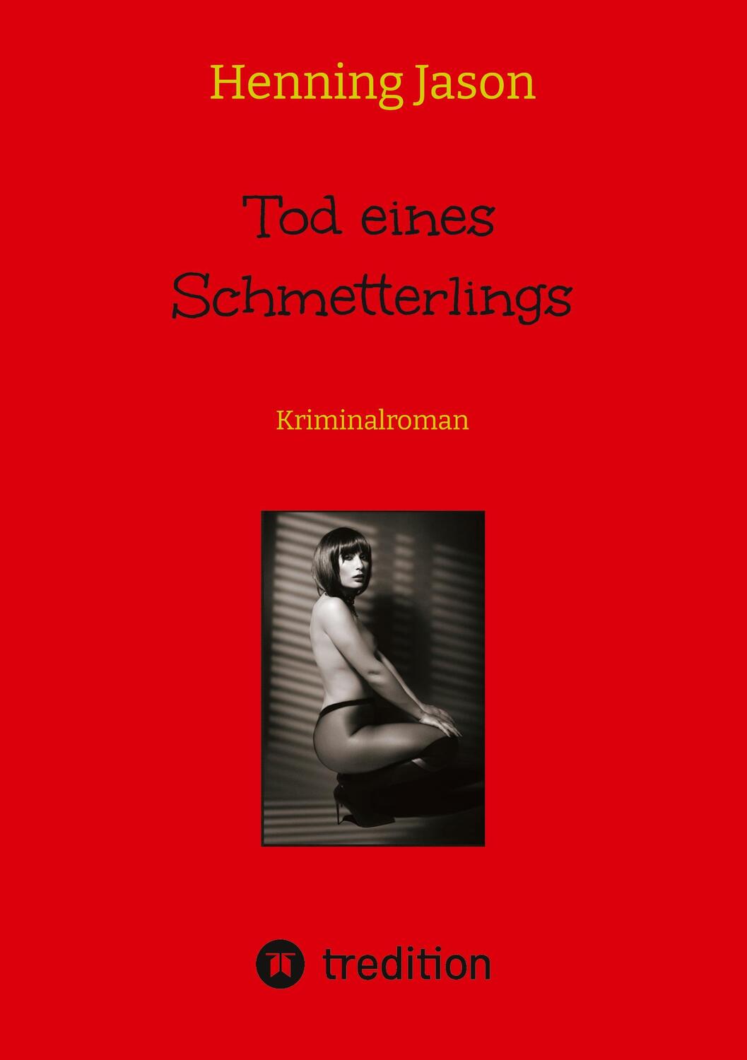 Cover: 9783347676145 | Tod eines Schmetterlings | Kriminalroman | Henning Jason | Taschenbuch