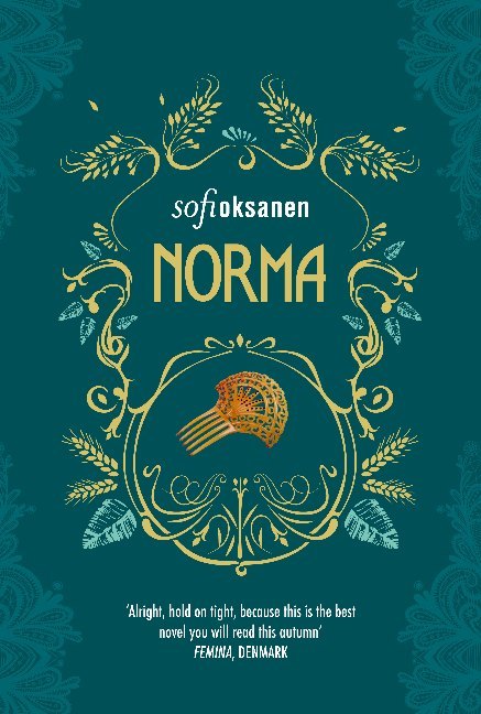 Cover: 9781786491985 | Norma | Sofi Oksanen | Taschenbuch | 306 S. | Englisch | 2017