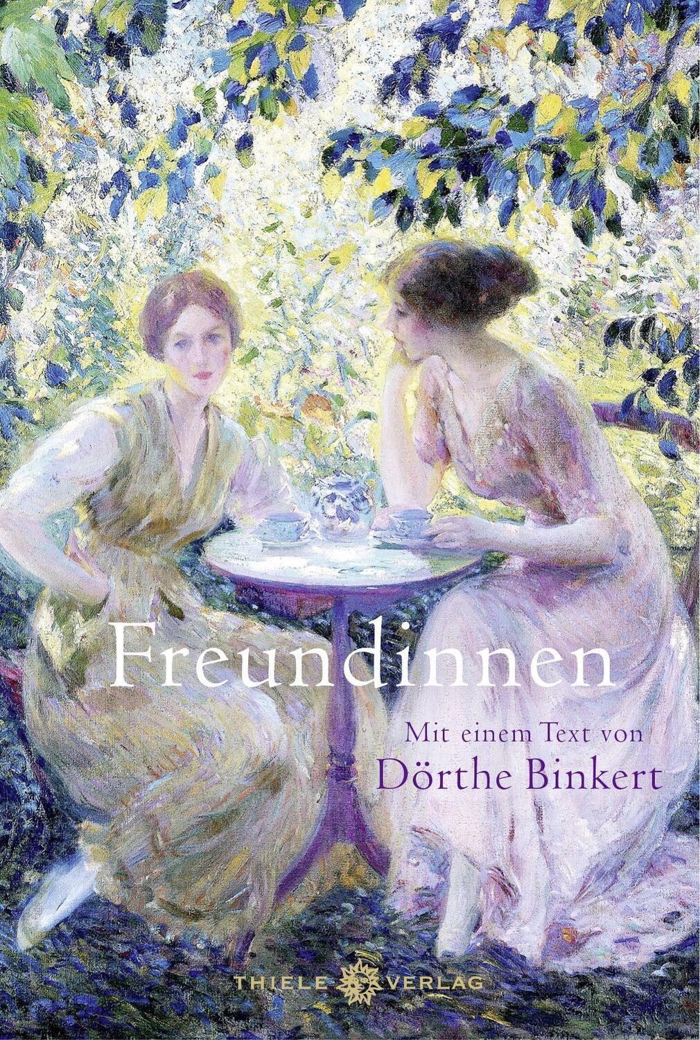 Cover: 9783851794793 | Freundinnen | Dörthe Binkert | Buch | Deutsch | 2022 | Thiele Verlag