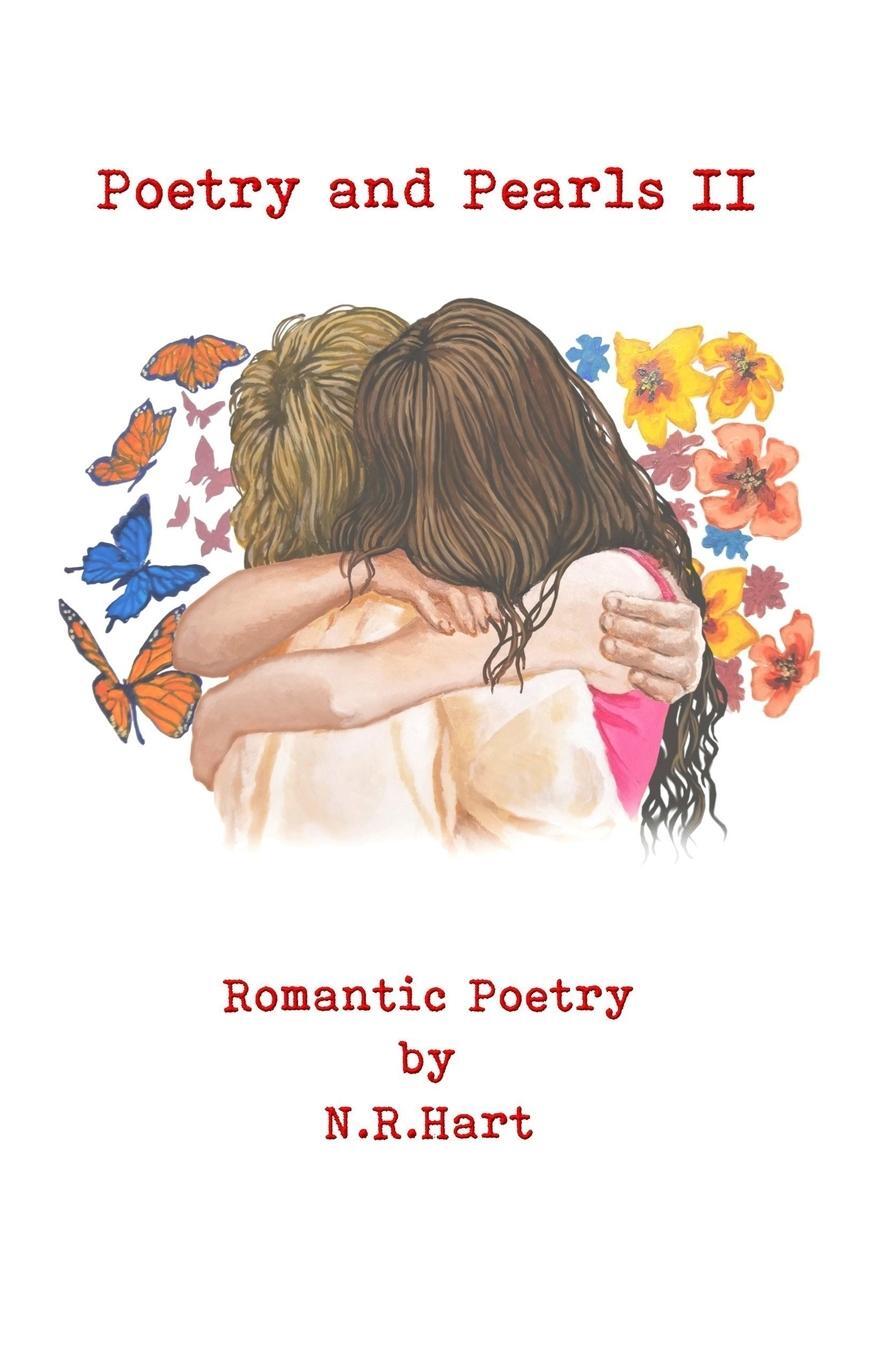Cover: 9780578428666 | Poetry and Pearls | Romantic Poetry Volume II | N. R. Hart | Buch