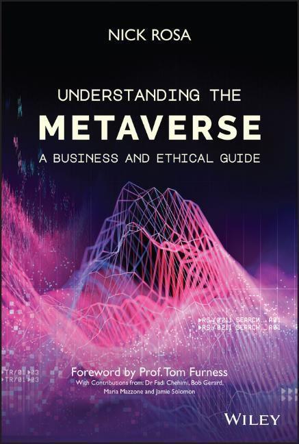 Cover: 9781119911807 | Understanding the Metaverse | A Business and Ethical Guide | Nick Rosa