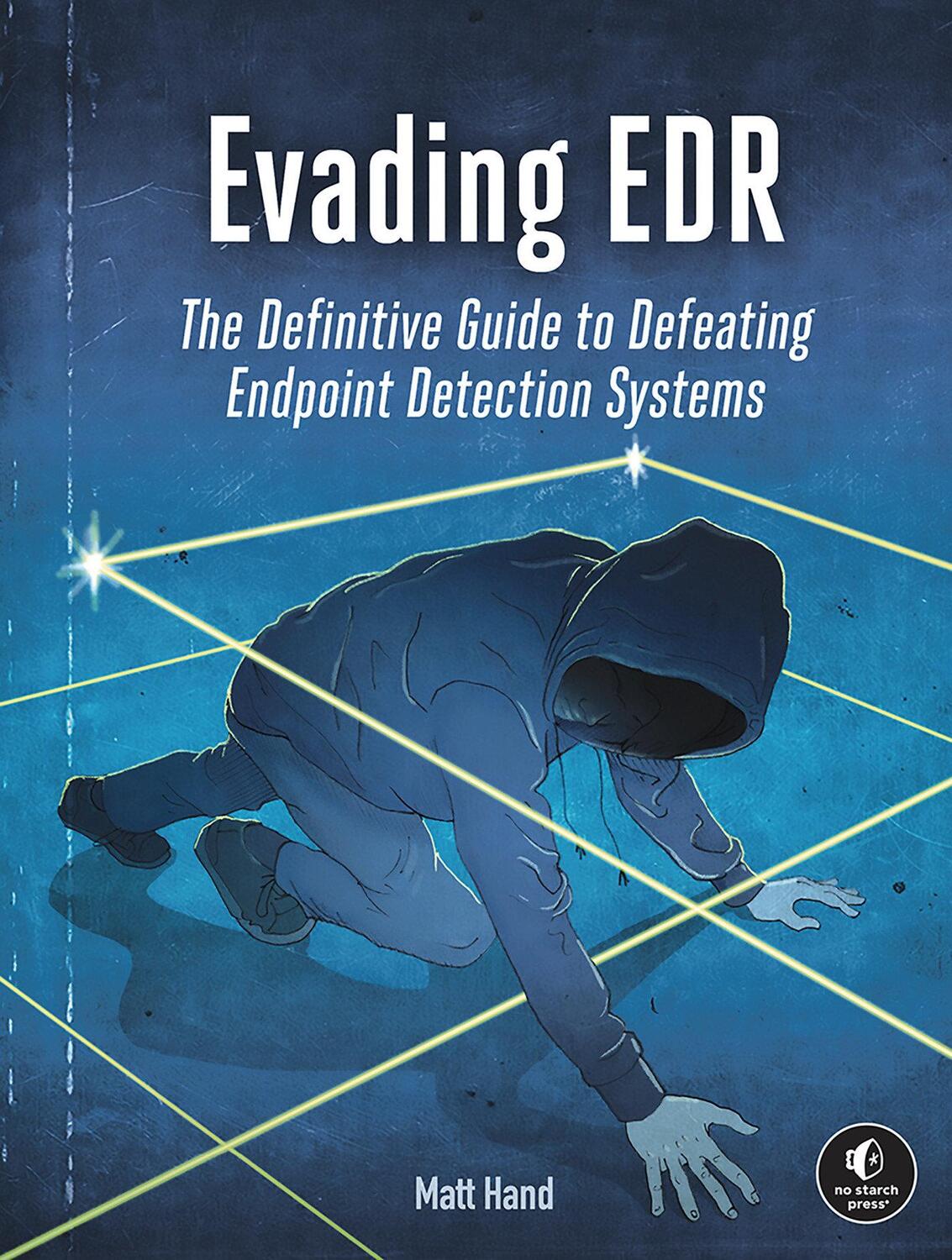 Cover: 9781718503342 | Evading EDR | Matt Hand | Taschenbuch | Einband - flex.(Paperback)