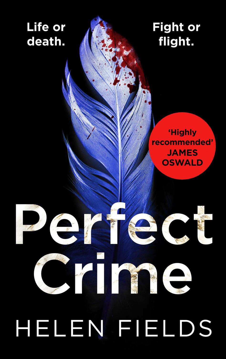 Cover: 9780008275204 | Perfect Crime | Helen Fields | Taschenbuch | A DI Callanach Thriller