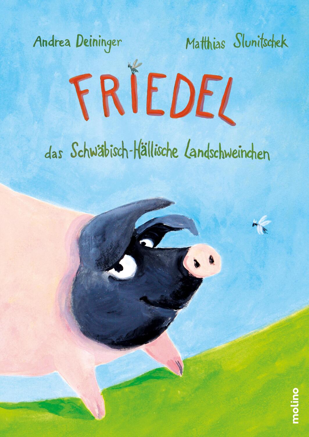 Cover: 9783982023106 | Friedel, das Schwäbisch-Hällische Landschweinchen | Slunitschek | Buch