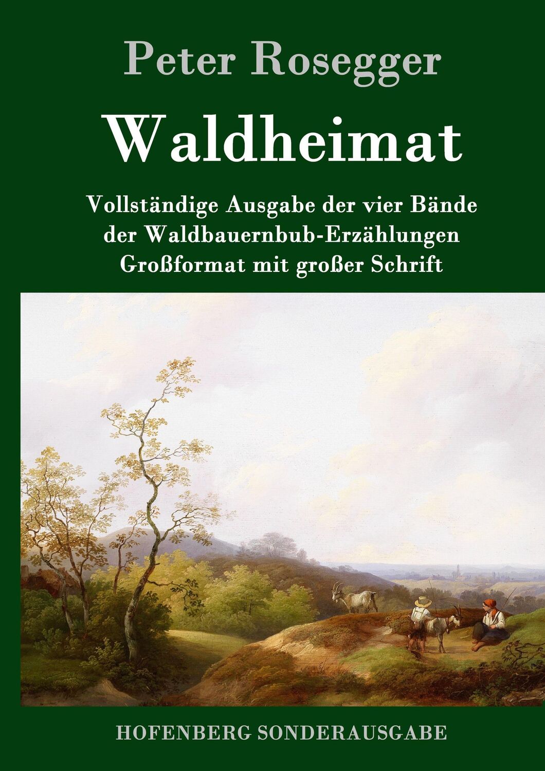 Cover: 9783843051156 | Waldheimat | Peter Rosegger | Buch | HC runder Rücken kaschiert | 2016