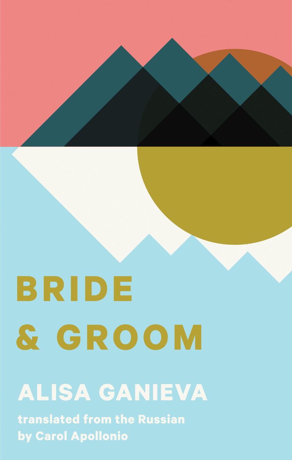 Cover: 9781941920596 | Bride and Groom | Alisa Ganieva | Taschenbuch | Englisch | 2018