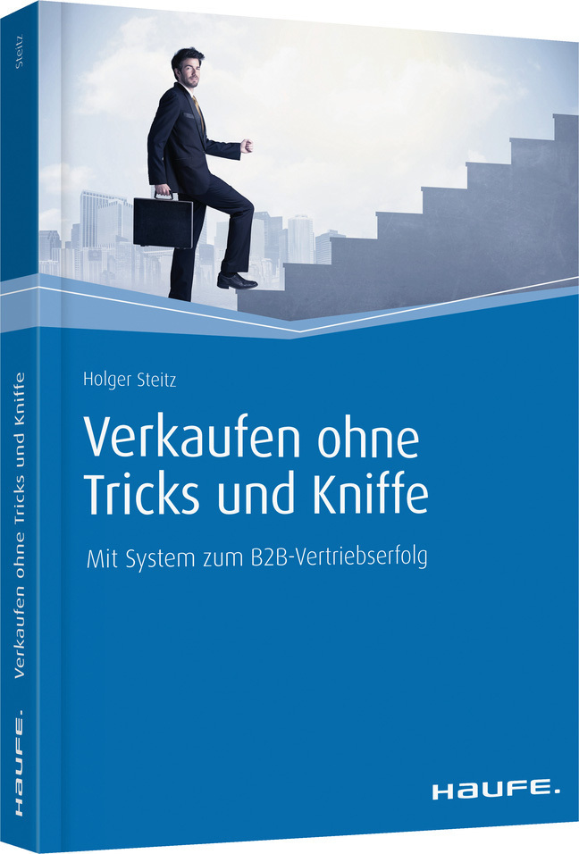 Cover: 9783648089705 | Verkaufen ohne Tricks und Kniffe | Mit System zum B2B-Vertriebserfolg