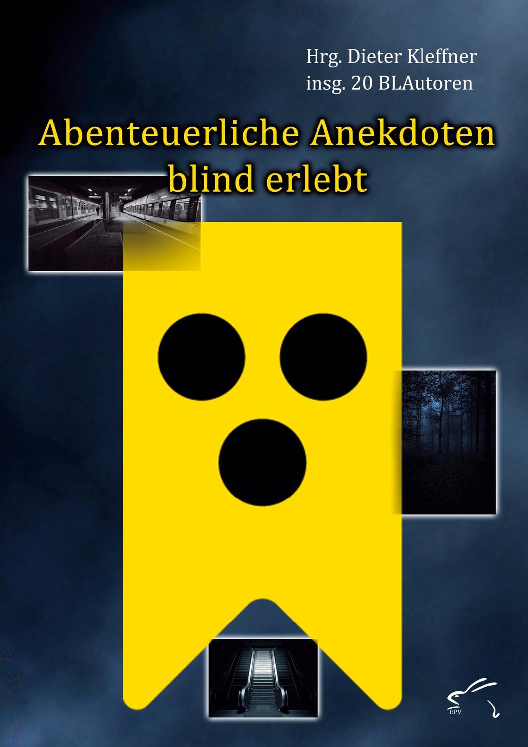 Cover: 9783961741311 | Abenteuerliche Anekdoten blind erlebt | Dieter Kleffner | Taschenbuch
