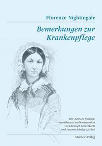 Cover: 9783863216016 | Bemerkungen zur Krankenpflege | Florence Nightingale | Taschenbuch