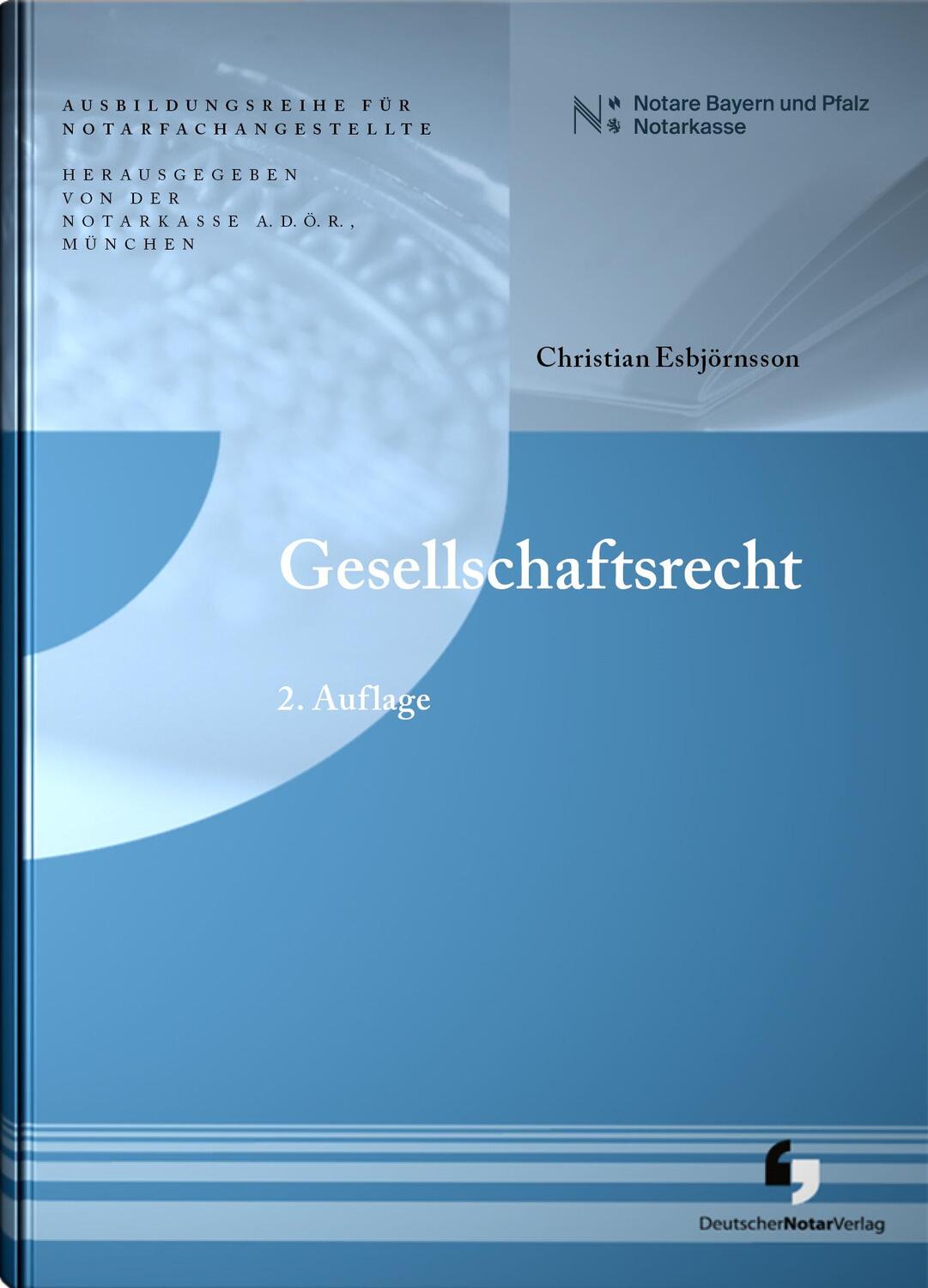 Cover: 9783956462184 | Gesellschaftsrecht | Christian Esbjörnsson | Taschenbuch | Deutsch