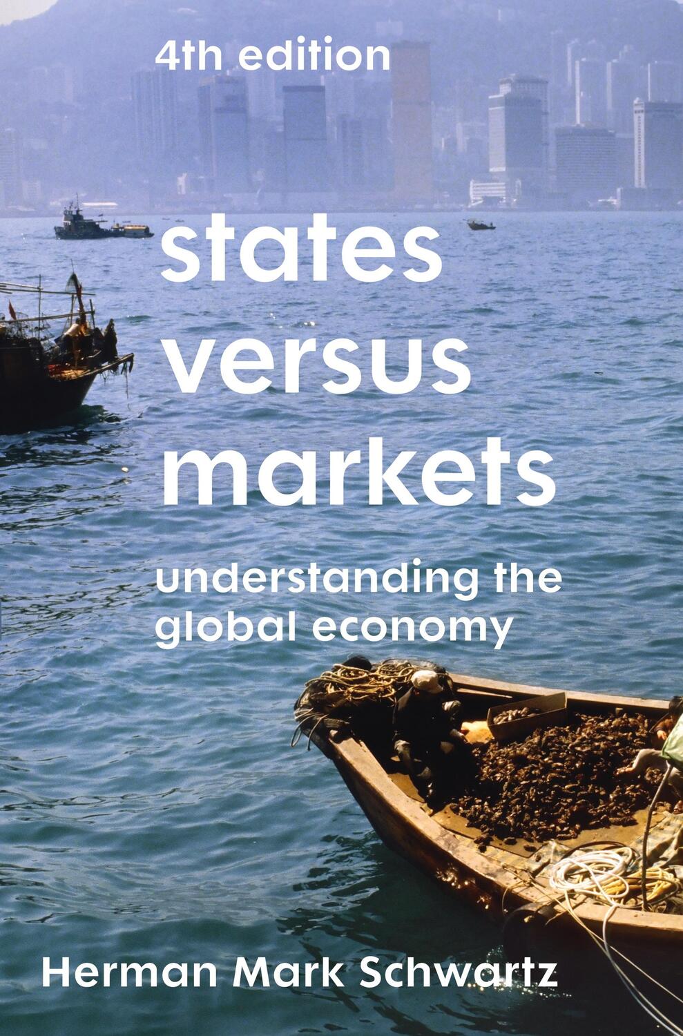 Cover: 9781352004434 | States Versus Markets: Understanding the Global Economy | Schwartz