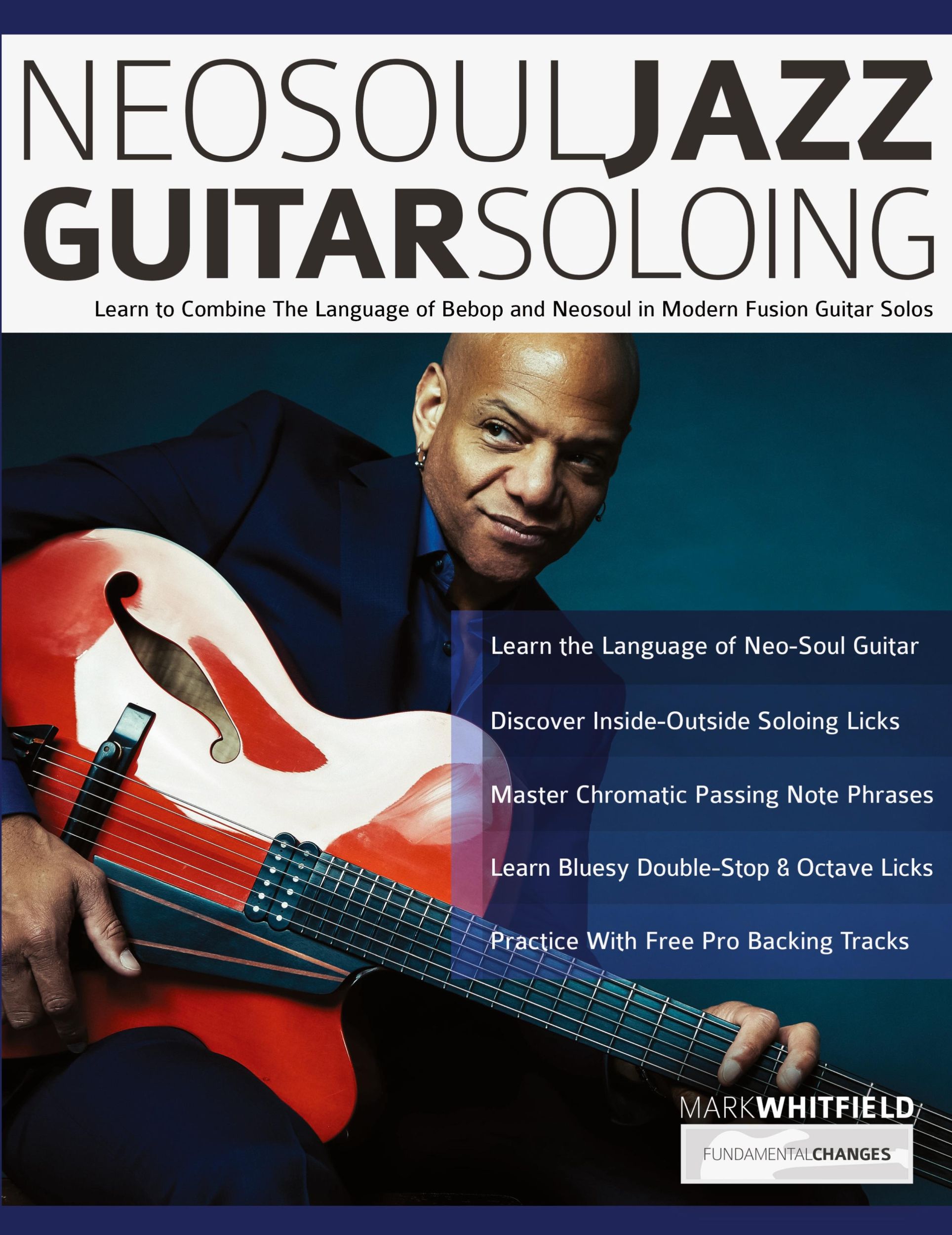 Cover: 9781789332513 | NeoSoul Jazz Guitar Soloing | Mark Whitfield (u. a.) | Taschenbuch