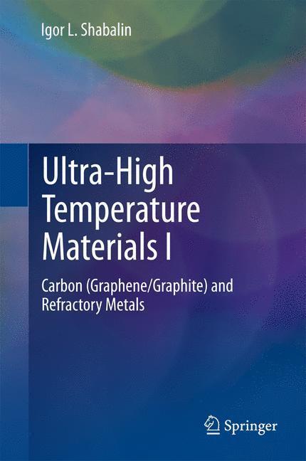 Cover: 9789400775862 | Ultra-High Temperature Materials I | Igor L. Shabalin | Buch | XVII