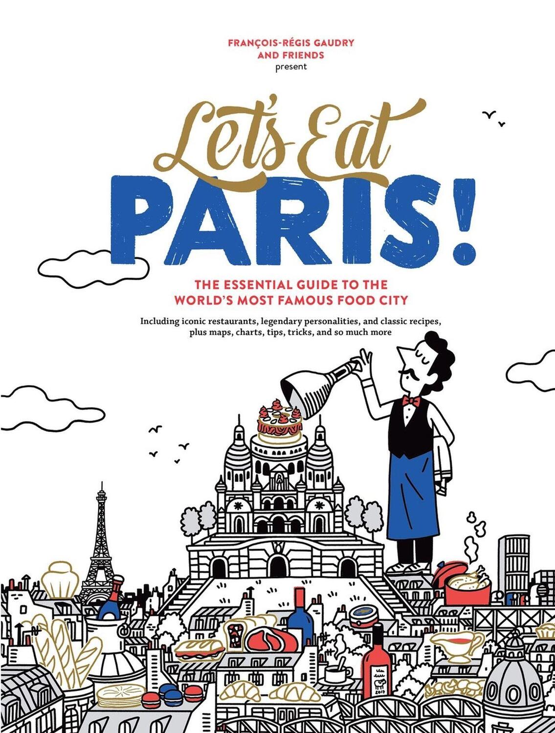 Cover: 9781648293214 | Let's Eat Paris! | François-Régis Gaudry | Buch | Englisch | 2023