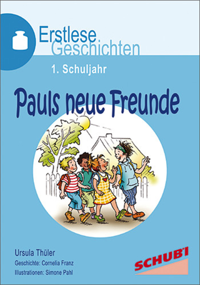 Cover: 9783867232678 | Pauls neue Freunde | Erstlesegeschichten 1. Schuljahr. Kopiervorlagen