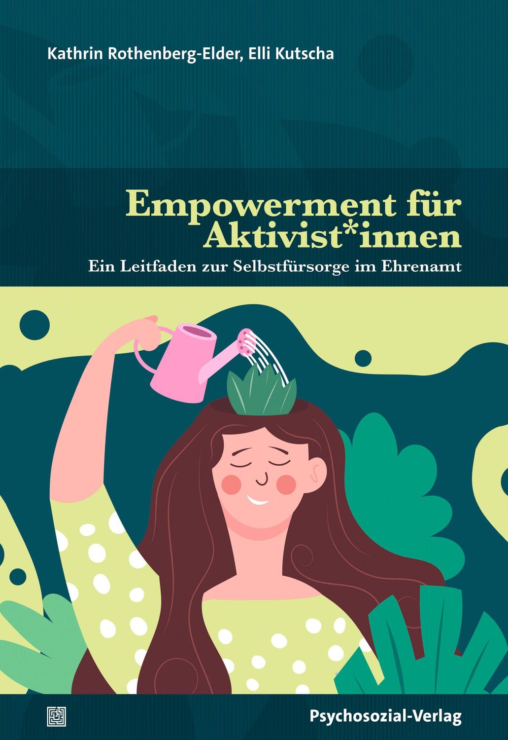 Cover: 9783837933543 | Empowerment für Aktivist*innen | Kathrin Rothenberg-Elder (u. a.)