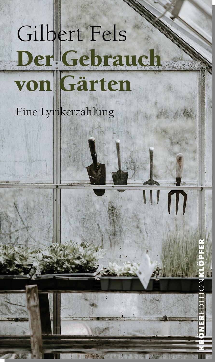 Cover: 9783520769077 | Der Gebrauch von Gärten | Gilbert Fels | Buch | Deutsch | 2023