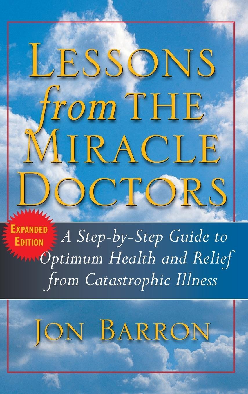 Cover: 9781591202240 | Lessons from the Miracle Doctors | Jon Barron | Buch | Englisch | 2008