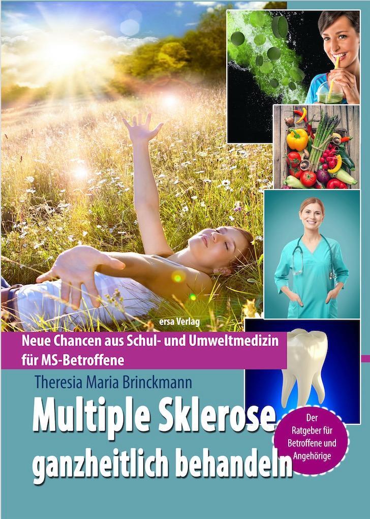 Cover: 9783944523217 | Multiple Sklerose ganzheitlich behandeln | Theresia Maria Brinckmann