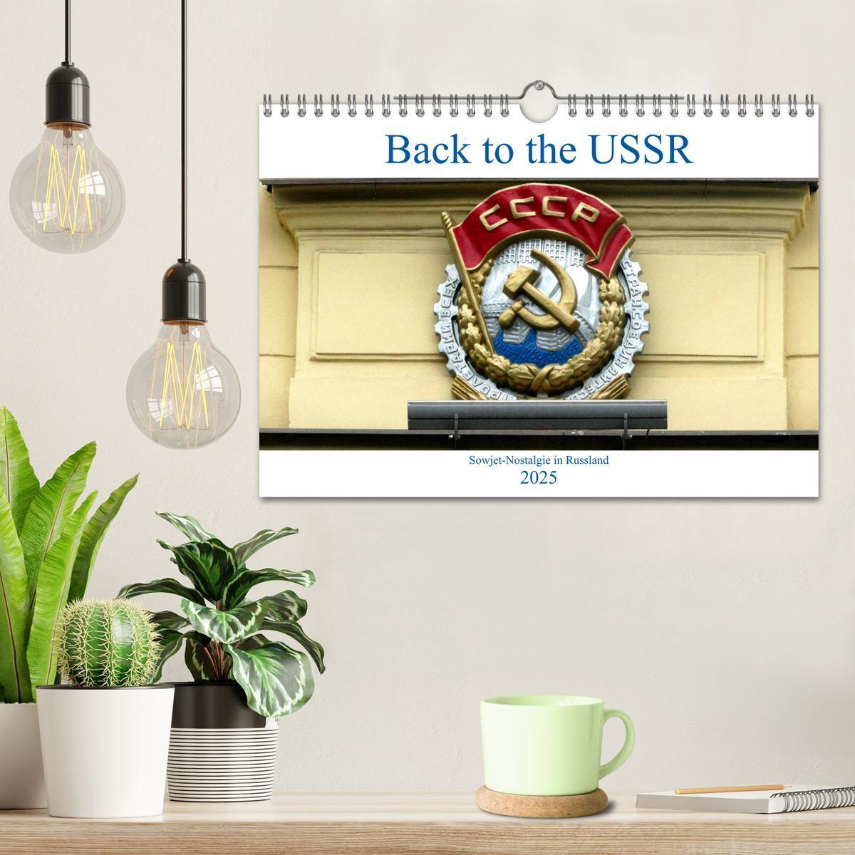 Bild: 9783435262151 | Back to the USSR - Sowjet-Nostalgie in Russland (Wandkalender 2025...