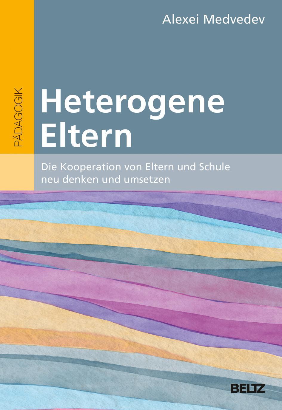 Cover: 9783407258120 | Heterogene Eltern | Alexei Medvedev | Taschenbuch | Deutsch | 2020