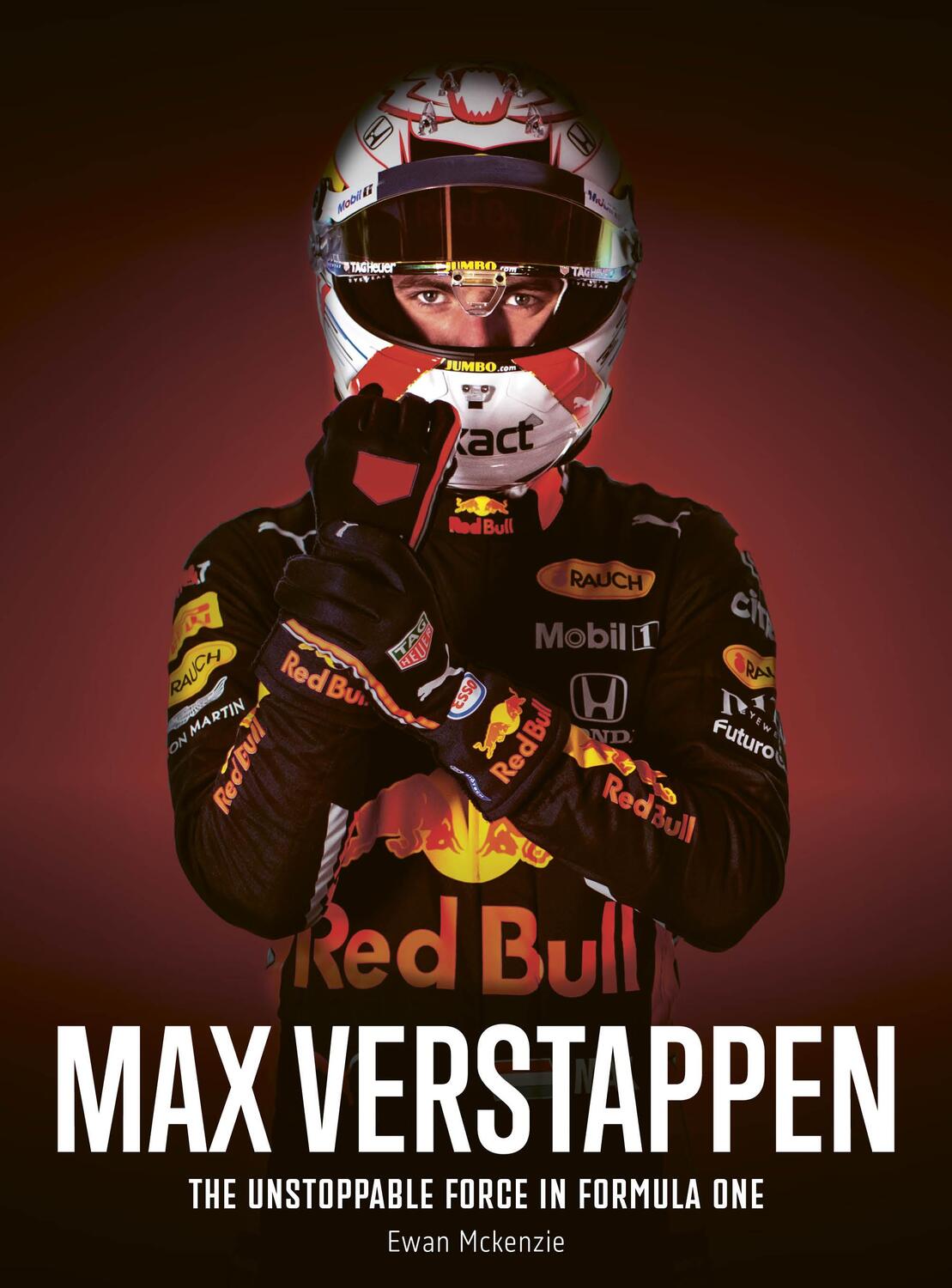 Cover: 9780711294929 | Max Verstappen | The unstoppable force in Formula One | Ewan McKenzie