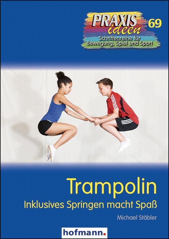 Cover: 9783778026915 | Trampolin | Inklusives Springen macht Spaß | Michael Stäbler | Buch