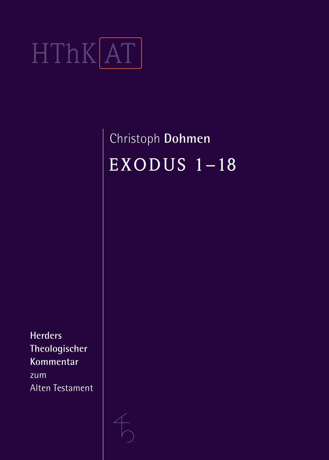 Cover: 9783451268045 | Herders theologischer Kommentar zum Alten Testament / Exodus 1-18