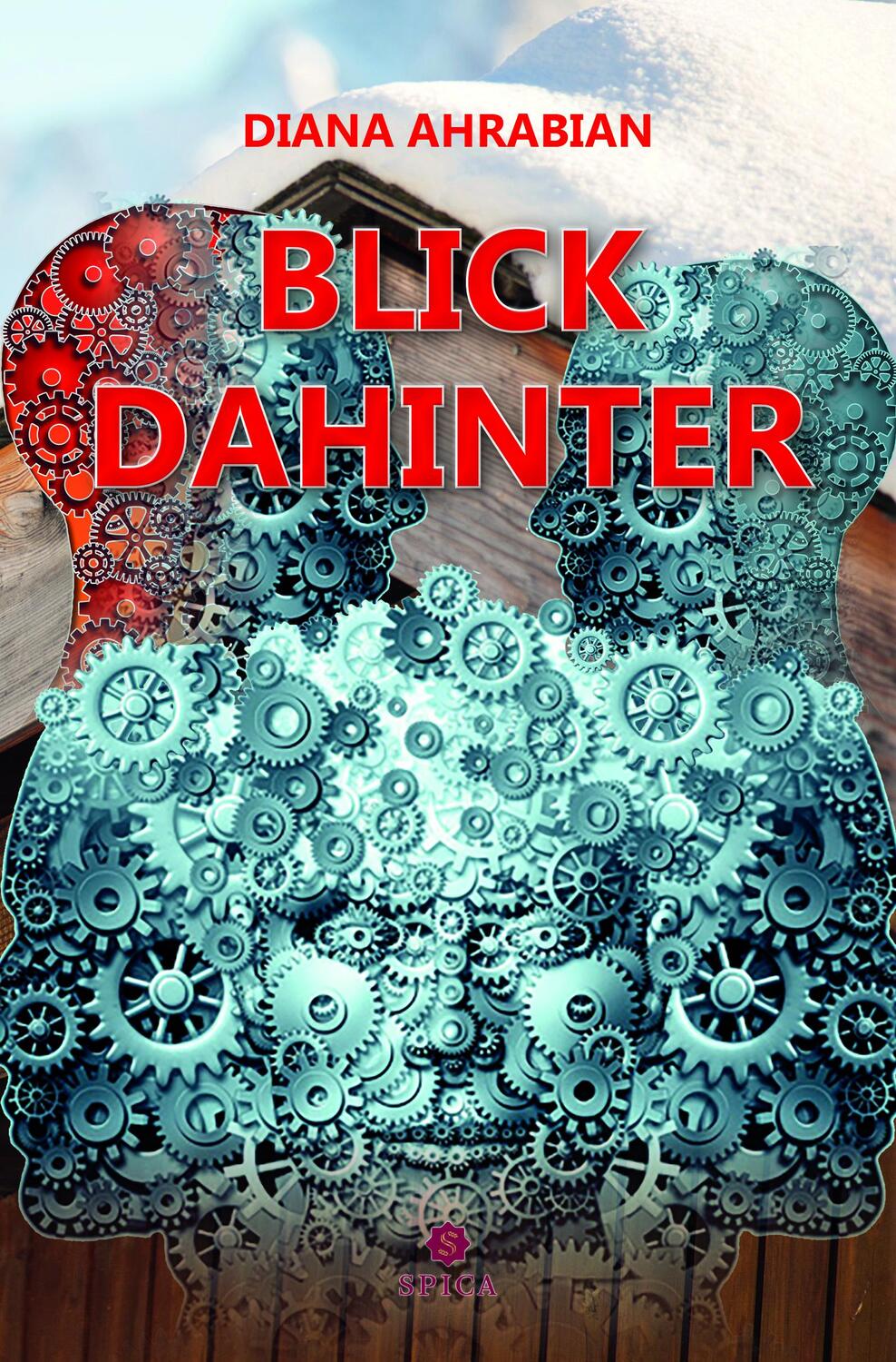 Cover: 9783985031863 | BLICK DAHINTER | Diana Ahrabian | Taschenbuch | 672 S. | Deutsch