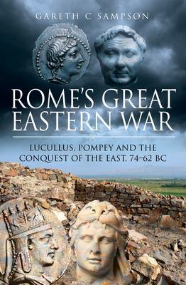 Cover: 9781526762689 | Rome's Great Eastern War | Gareth C Sampson | Buch | Gebunden | 2021